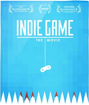 Indie Game : The Movie