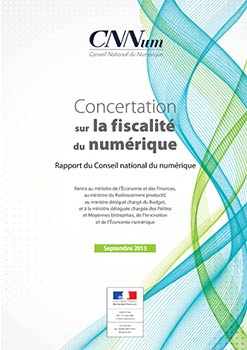 Rapport du Conseil National du Numérique sur la fiscalité du numérique remis à Fleur Pellerin et Bernard Cazeneuve