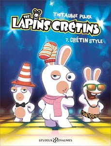 Lapins Crétins 7 : Crétin Style
