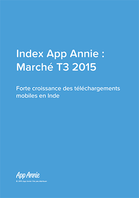 Index App Annie : Marché T3 2015