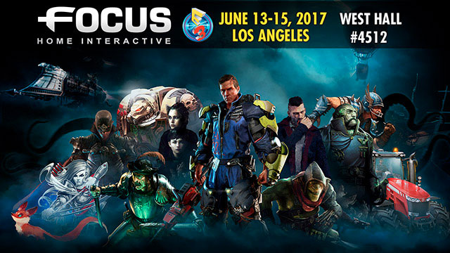 Focus Home Interactive dévoile son line-up E3 2017