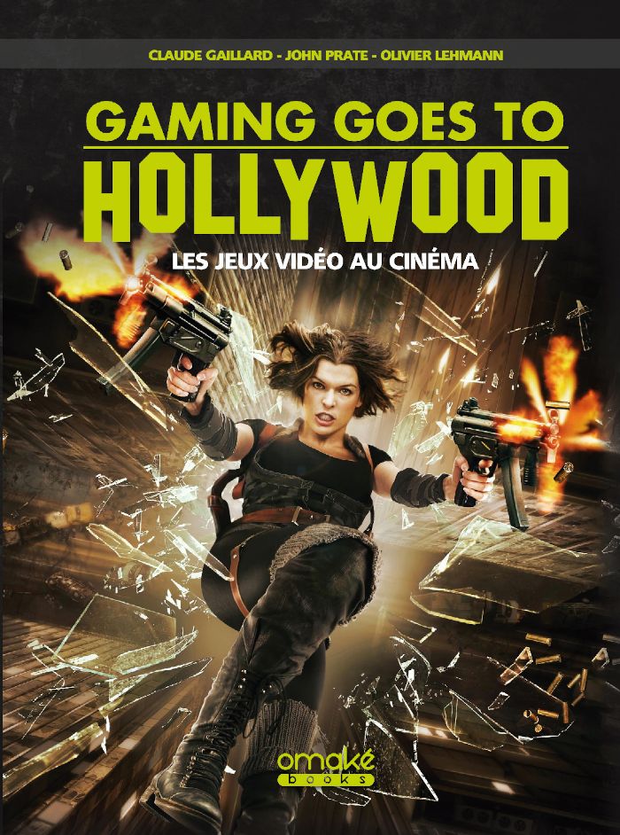 Gaming Goes To Hollywood - Les jeux vidéo au cinéma (couverture)