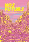 Nos Futurs - Utopies dans les jeux vidéo