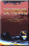 B�tisseurs de r�ves