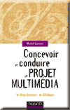 Concevoir et conduire un projet multimédia