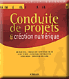 Conduite de projets : En cr�ation num�rique