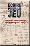 Ecrire pour le jeu