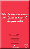 Introduction aux enjeux artistiques et culturels des jeux vidéo