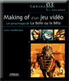 Making of d'un jeu vidéo : Les personnages de La Belle ou la Bête