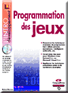 Programmation des jeux (avec CD-ROM)